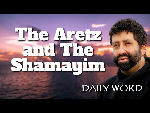 The Aretz and The Shamayim  | Jonathan Cahn Sermon