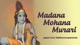 Madana Mohana Murari | Mantra Electric | Jagad Guru Siddhaswarupananda Paramahamsa Chris Butler