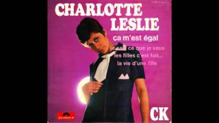 Charlotte Leslie - Je Sais Ce Que Je Veux (1967)