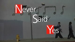 YesGo - Never Said Yes remix - contest winner!