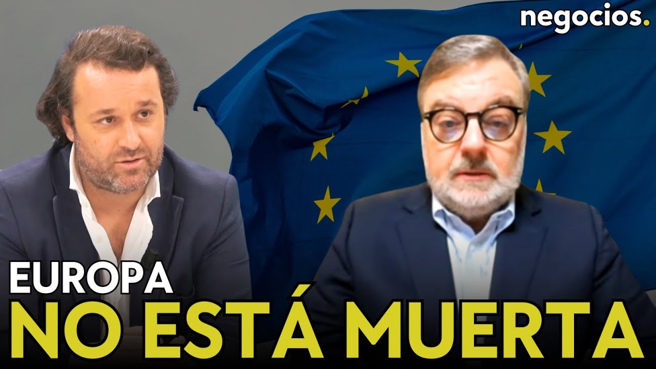 Europa no está muerta: "Hay que huir de grandilocuencias". Gustavo de Aristegui