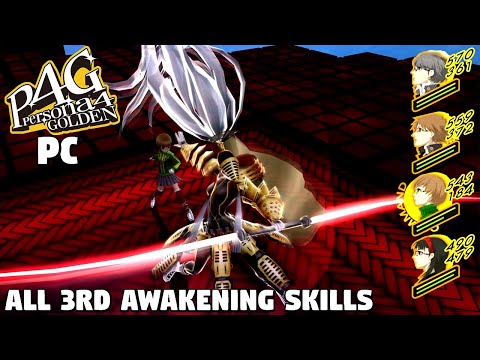 Persona 4 Golden - ALL 3rd Persona Awakening Skills [PC]