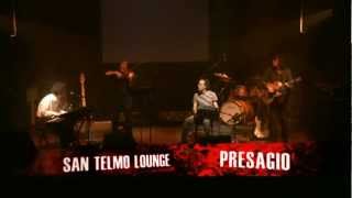 San Telmo Lounge - Presagio - tango fusion