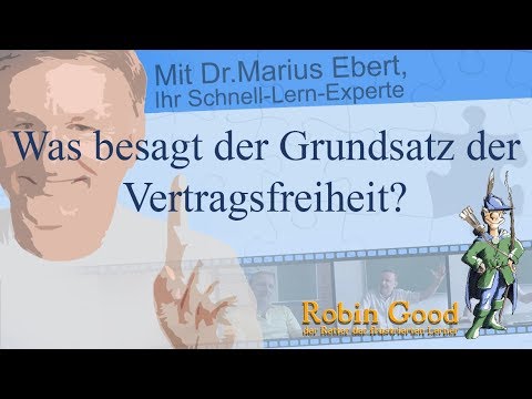 Was besagt der Grundsatz der Vertragsfreiheit?