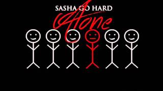 Sasha Go Hard - Alone