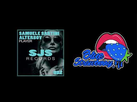 Samuele Sartini & Alterboy - Player (Original Mix)