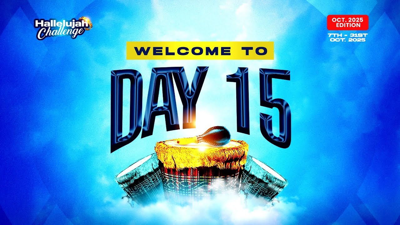 HALLELUJAH CHALLENGE || OCT 2025 || DAY 15