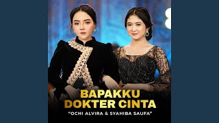 Download lagu Bapakku Dokter Cinta mp3