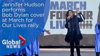 March For Our Lives: Jennifer Hudson performs powerful rendition of &quot;The times they are a-changin&quot;