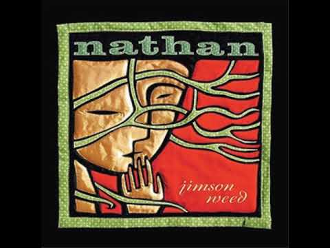 02 ◦ Nathan - Gasoline & Jimson Weed  (Demo Length Versions)