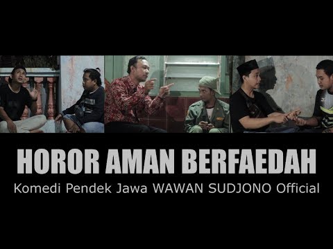 bikin-ngakak-horor-aman-berfaedah-komedi-pendek-jawa-wawan-sudjono-official