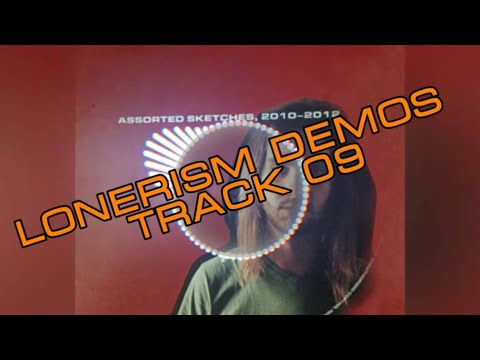Tame Impala - TRACK 09 || Lonerism Demos (Lonerism 10th Anniversary Edition AssortedSketches)