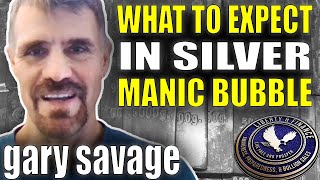 Here&#39;s What Silver Could Do In A Manic Phase | Gary Savage
