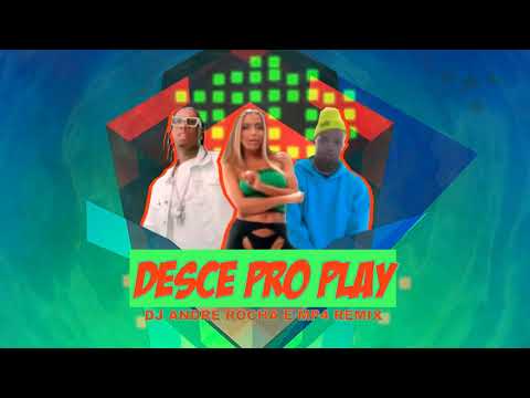 Mc Zaac, Anitta, Tyga - Desce pro play (Remix By Dj MP4 & Dj André Rocha)