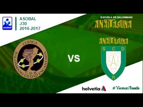 ASOBAL - LIGA - J30 - Cuenca vs Helvetia Anaitasuna (2016-2017)
