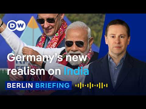 世界變局下，德國轉向印度？🇩🇪🇮🇳 | 柏林簡報 Podcast (As the world shifts, Germany turns to India — Will it work? | Berlin Briefing Podcast)