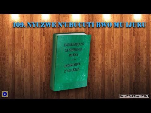 NISUNZE UMUKIZA UKOMEYE 109 - NYUZWE N’UBUCUTI BWO MU IJURU