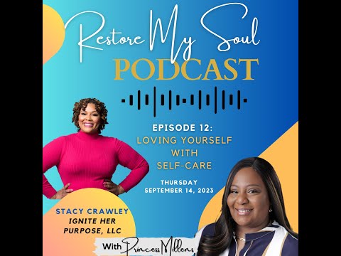 RMS Podcast Episode 12 - Loving Yourself with Self-Care w/Stacy Crawley