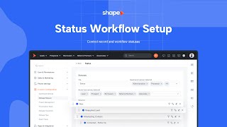 How to Manage Call Outcomes & Build Status-Based Workflows in Shape - CRM Training