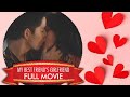 MY BEST FRIEND S GIRLFRIEND Marian Rivera Richard Gutierrez JC De Vera Full Movie