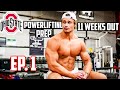 OHIO STATE POWERLIFTING PREP | EP. 1 11 WEEKS OUT