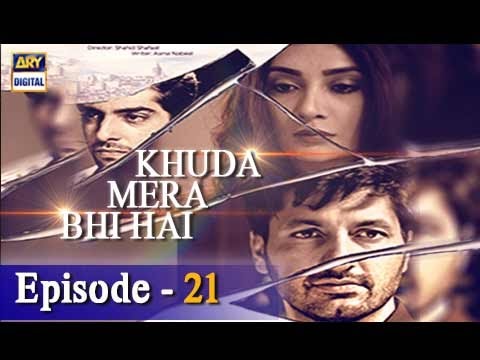 Khuda Mera Bhi Hai Episode 21 | Ayesha Khan & Syed Jibran | ARY Digital Drama