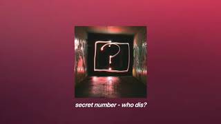 Download lagu secret number - who dis? (slowed down   lyrics) mp3