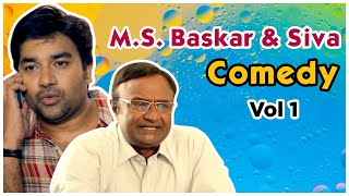 M S  Bhaskar and Siva Comedy Jukebox  Volume 1  Ka