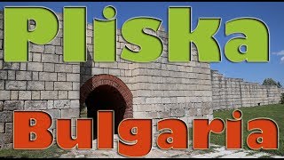 Pliska, The First Capital of the Bulgarian Empire