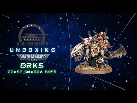 Unboxing Warhammer 40K Orks Beast Snagga Boss [Unboxing]