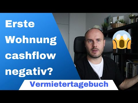 Warum war meine erste Wohnung cashflow negativ?
