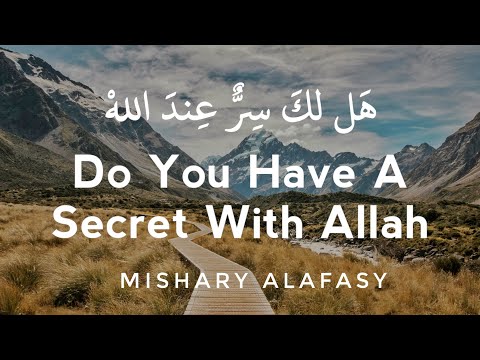 Hallaka Sirrun Indallah | هَل لكَ سِرٌّ عِندَ اللهْ| Mishary Al Afasy #Nasheed |English Translation|