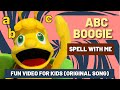 ABC BOOGIE🎶 Alphabet SONG for Toddlers & Preschoolers | Spell With Me