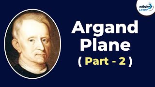 Complex Numbers - Argand Plane Part 2 | Don't Memorise