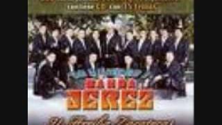 LA NUMERO UNO BANDA JEREZ PA QUE SON PASIONES