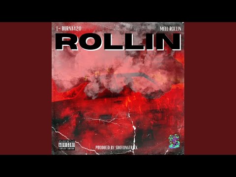 Roliin (feat. MellRollin)