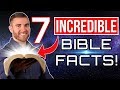 7 INCREDIBLE Bible Facts that will BLOW YOUR MIND! 7 INCREDIBLE Bible Facts that will BLOW YOUR MIND!