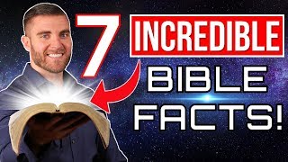 The Bible: 7 INCREDIBLE Facts!