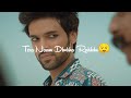 Tera Naam Dhokha Rakh Du Status Dhoka Song Status Dhokha Whatsapp Status Arijit Singh