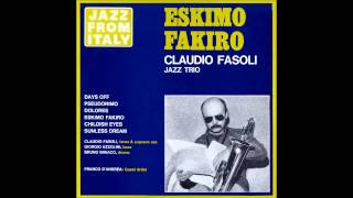 Claudio Fasoli Jazz Trio - Sunless dream