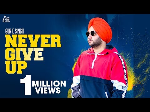 Poster never give up lyrics – gur e singh