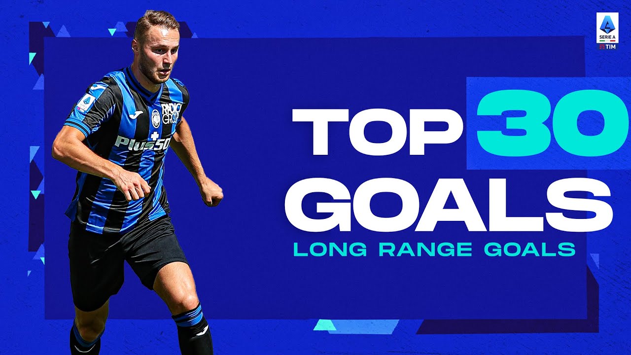 The best 30 long-range goals of the season | Top Goals | Serie A 2022/23