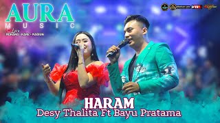 Download lagu HARAM DESSY THALITA FT BAYU PRATAMA AURA MUSIC DHEHAN PRO LIVE MORANG KARE MADIUN mp3 Download lagu HARAM DESSY THALITA FT BAYU PRATAMA AURA MUSIC DHEHAN PRO LIVE MORANG KARE MADIUN mp3