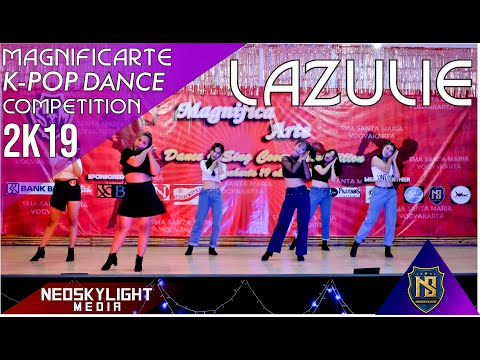 Lazulie I@Magnificarte K-Pop Dance Cover Competition [@Neoskylight_Media]2019