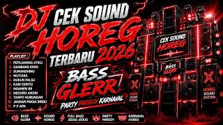 Download lagu 🔥 DJ CEK SOUND HOREG TERBARU 2026 | Pepujaning Atiku x Gambang Kiwo x Sumandhing | PARTY PARGOY mp3