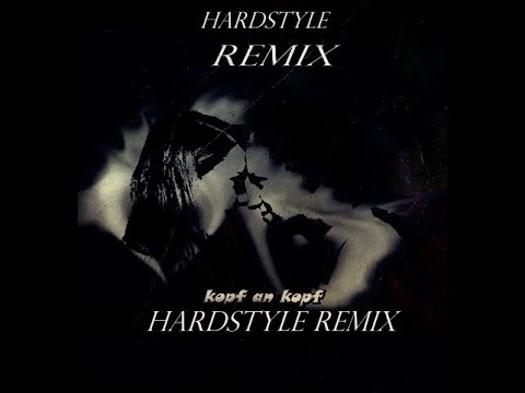 kopf an kopf hardstyle remix 2024