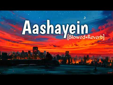 Aashayein❤️🎧 || [Slowed +Reverb] || Unique Sounds
