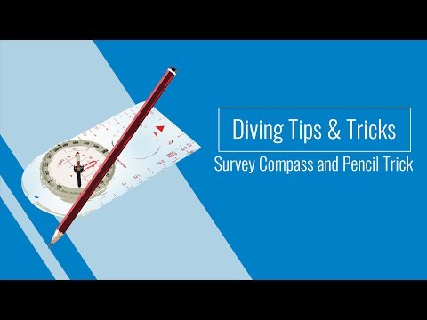 Diving Tips & Tricks: Survey Compass and Pencil Trick