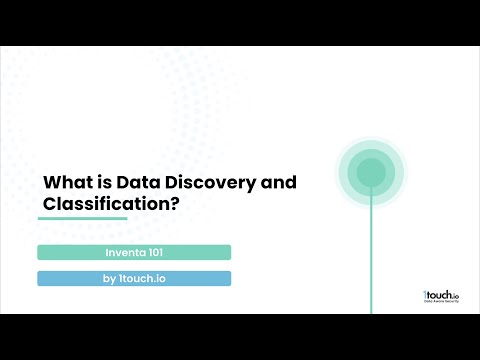 What is Data Discovery and Classification?
