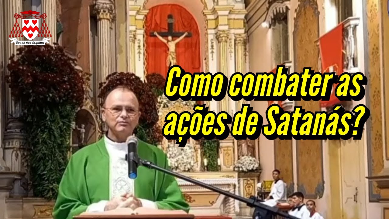 Como combater as tentações de Satanás? — Padre Francisco de Assis